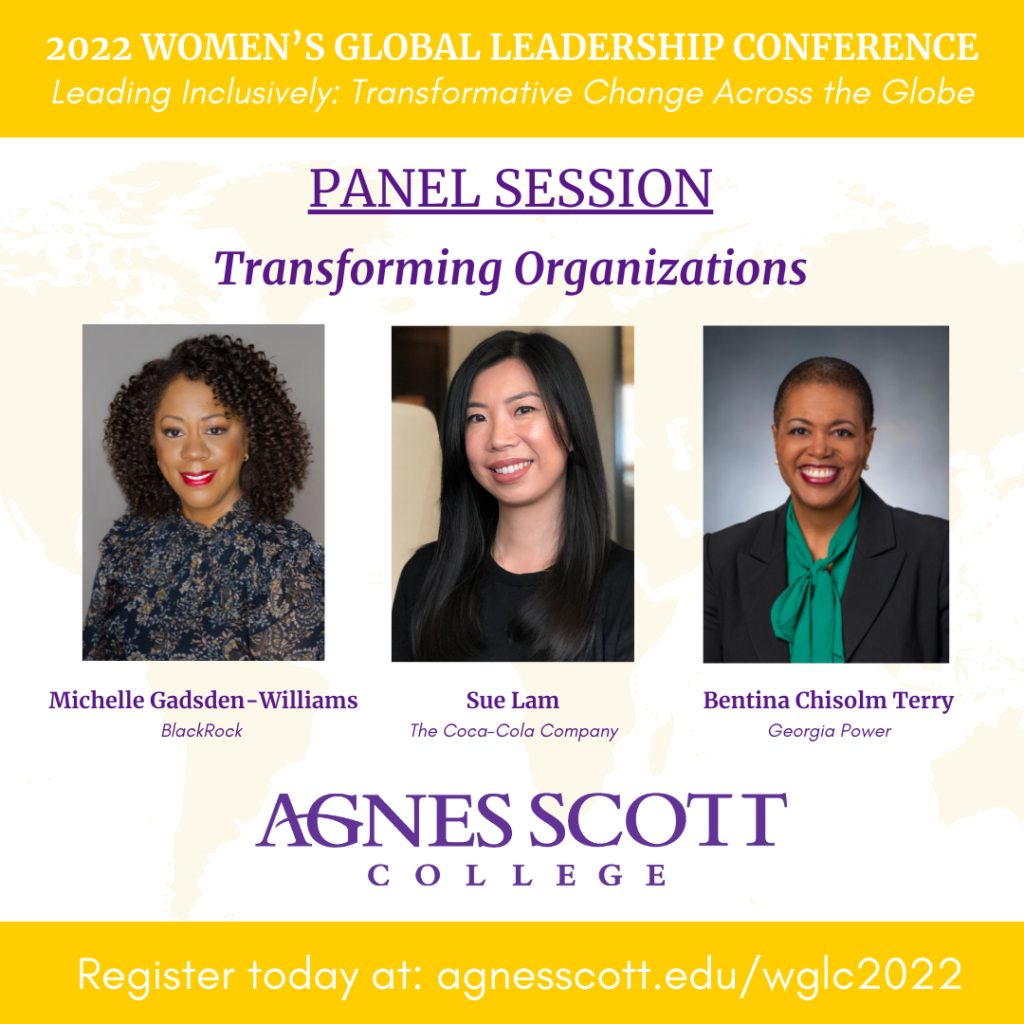 Panel One: Transforming Organizations featuring a photo of Michelle Gadsden-Williams of BlackRock, Sue Lam of Coca-Cola, and Bentina Chisolm Terry of Georgia Power
